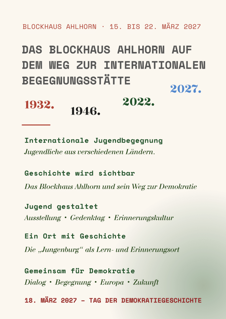 "Das Blockhaus Ahlhorn auf dem Weg zur internationalen Begegnungsstätte" - Vom 15.03. - 22.03.2027 im Blockhaus Ahlhorn